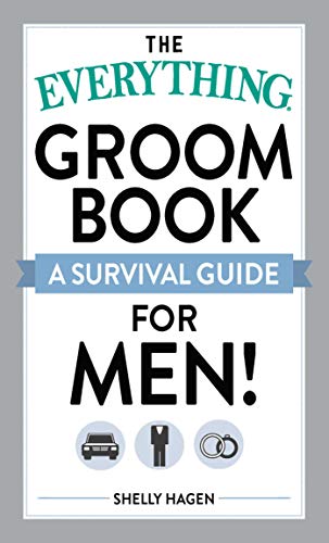 Imagen de archivo de The Everything Groom Book: A survival guide for men! a la venta por SecondSale