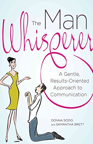 THE MAN WHISPERER: A GENTLE, RES - Sozio, Donna