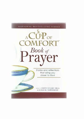 Beispielbild fr A Cup of Comfort Book of Prayer zum Verkauf von Wonder Book