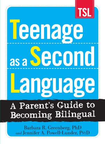 Beispielbild fr Teenage as a Second Language: A Parent's Guide to Becoming Bilingual zum Verkauf von SecondSale