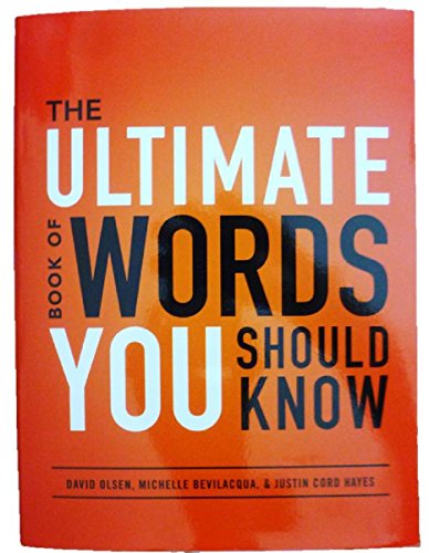 Beispielbild fr The Ultimate Book of Words You Should Know zum Verkauf von Half Price Books Inc.