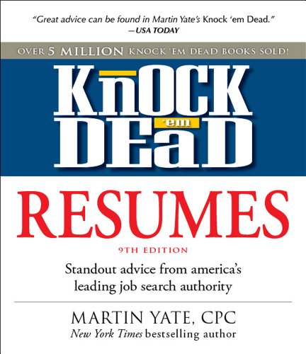 9781440505874: Knock 'em Dead Resumes: Standout Advice from America's Leading Job Search Authority
