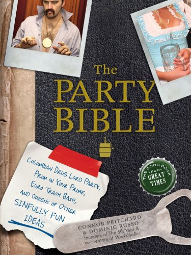 Stock image for The Party Bible: The Good Book for Great Times for sale by Wonder Book
