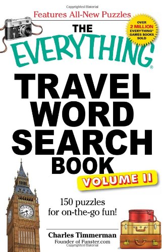 9781440506048: The Everything Travel Word Search Book: 150 puzzles for on-the-go fun!