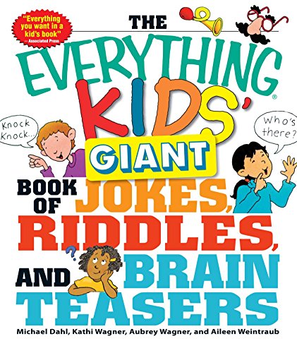 Imagen de archivo de The Everything Kids' Giant Book of Jokes, Riddles, and Brain Teasers a la venta por SecondSale