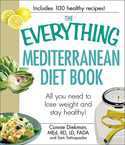 Beispielbild fr The Everything Mediterranean Diet Book: All you need to lose weight and stay healthy! zum Verkauf von WorldofBooks