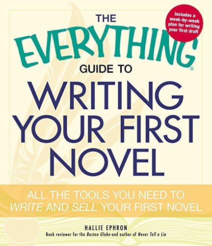 Beispielbild fr The Everything Writing Your First Novel (Everything (Language & Writing)) zum Verkauf von medimops