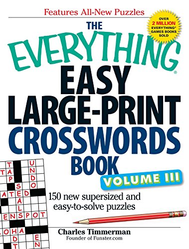 

The Everything Easy Large-Print Crosswords Book, Volume III Format: Paperback