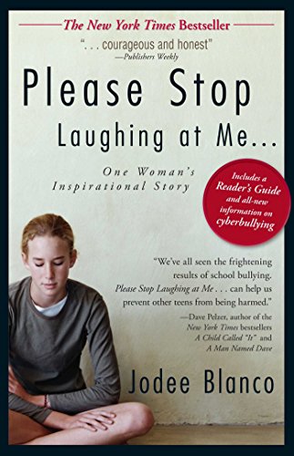 Beispielbild fr Please Stop Laughing at Me: One Woman's Inspirational Story zum Verkauf von Wonder Book