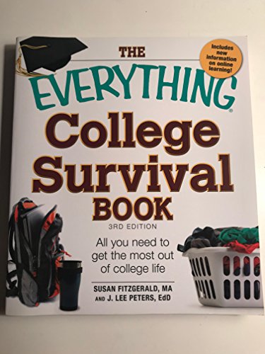 Stock image for The Everything College Survival Book: All you need to get the most out of college life (Everything Series) for sale by The Book Garden