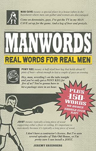 Beispielbild fr ManWords: Real Words for Real Men zum Verkauf von Wonder Book