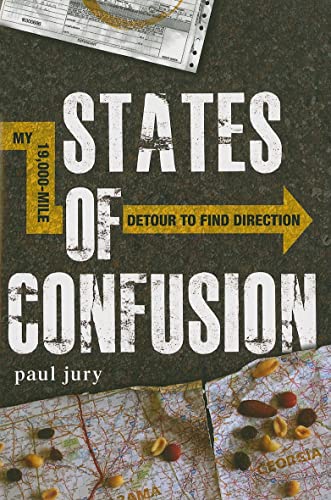 Imagen de archivo de States of Confusion : My 19,000-Mile Detour to Find Direction a la venta por Defunct Books