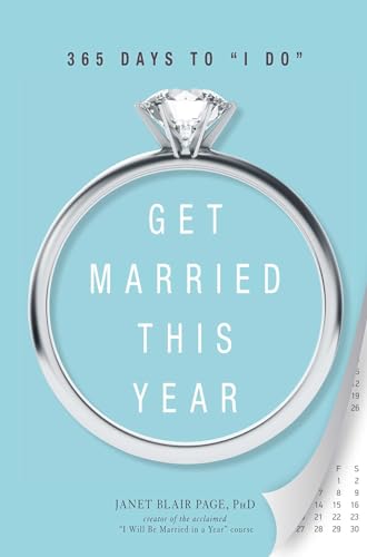 9781440522062: Get Married This Year: 365 Days to "i Do"