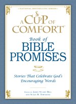 Beispielbild fr A Cup of Comfort: Book of Bible Promises zum Verkauf von Wonder Book