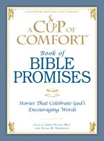 Stock image for A Cup of Comfort: Book of Bible Promises for sale by Wonder Book