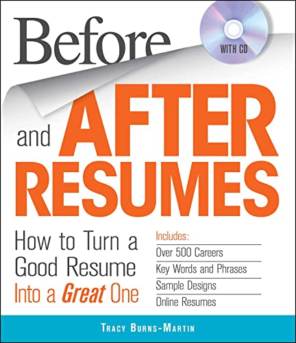 Stock image for Before and after Resumes with CD : How to Turn a Good Resume into a Great One for sale by Better World Books