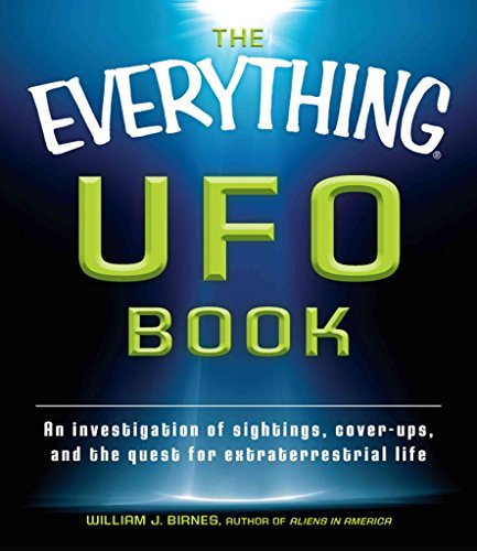 Stock image for The Everything UFO Book: An investigation of sightings, cover-ups, and the quest for extraterrestial life (Everything Series) for sale by Richard Lemay