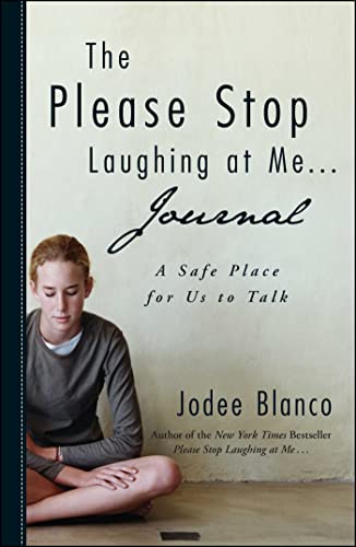 Stock image for The Please Stop Laughing at Me . . . Journal: A Safe Place for Us to Talk for sale by SecondSale