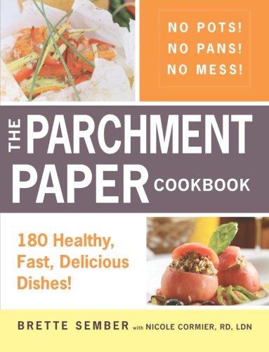 Stock image for THE PARCHMENT PAPER COOKBOOK for sale by COOK AND BAKERS BOOKS