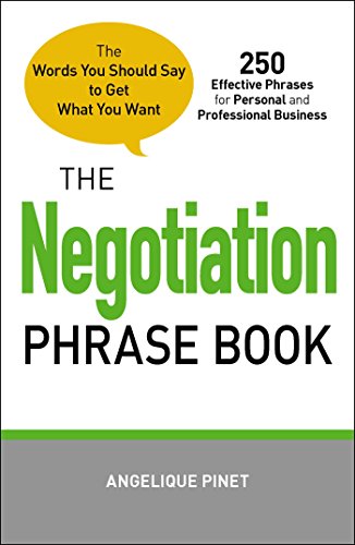 Beispielbild fr The Negotiation Phrase Book: The Words You Should Say to Get What You Want zum Verkauf von SecondSale
