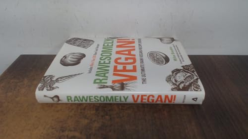 Beispielbild fr Rawsomely Vegan!: The Ultimate Raw Vegan Recipe Book zum Verkauf von AwesomeBooks