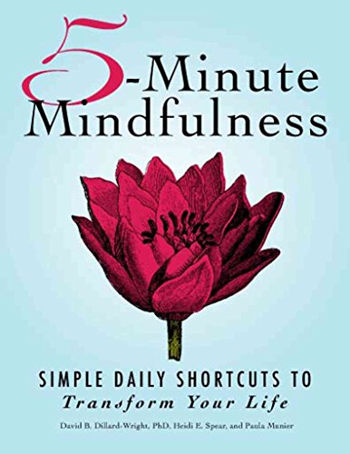 Beispielbild fr 5-Minute Mindfulness : Simple Daily Shortcuts to Transform Your Life zum Verkauf von Better World Books