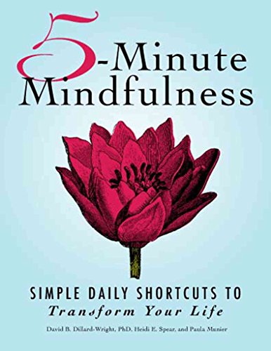 Imagen de archivo de 5-Minute Mindfulness: Simple Daily Shortcuts to Transform Your Life a la venta por More Than Words