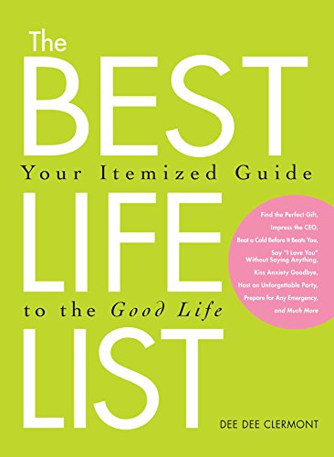 Stock image for The Best Life List : Your Itemized Guide to the Good Life for sale by Better World Books