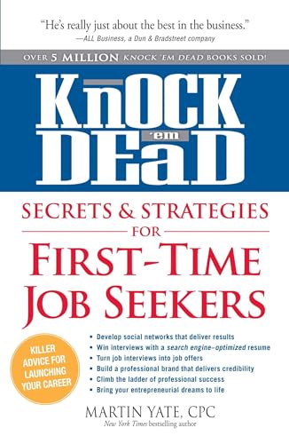 Beispielbild fr Knock 'em Dead Secrets and Strategies for First-Time Job Seekers zum Verkauf von Better World Books