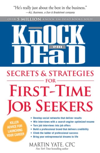 Stock image for Knock 'em Dead Secrets & Strategies for First-Time Job Seekers for sale by Wonder Book