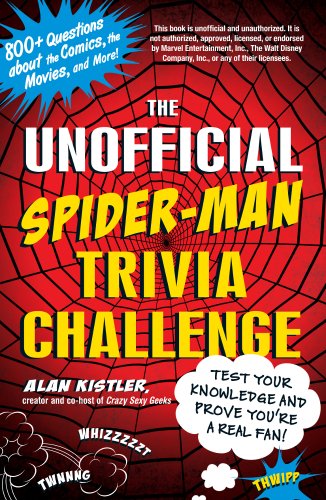 Stock image for The Unofficial Spider-Man Trivia Challenge: Test Your Knowledge and Prove You're a Real Fan! for sale by Half Price Books Inc.