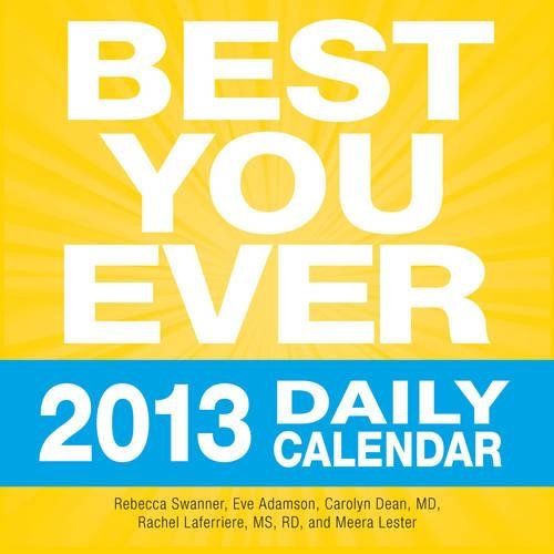 Best You Ever 2013 Daily Calendar (9781440542985) by Swanner, Rebecca