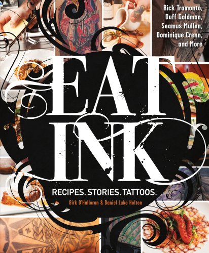 Stock image for Eat Ink : Recipes. Stories. Tattoos for sale by Better World Books