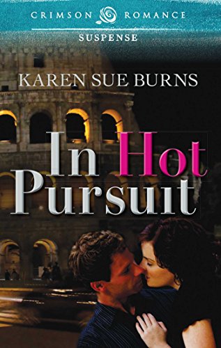 Beispielbild fr In Hot Pursuit (Crimson Romance) zum Verkauf von Books From California