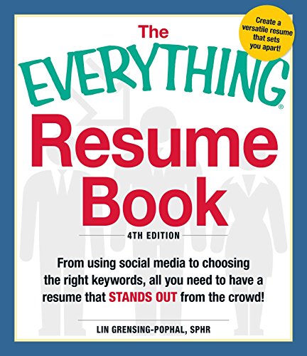 Stock image for Resume Book : From Using Social Media to Choosing the Right Keywords, All You Need to Have a Resume That Stands Out from the Crowd! for sale by Better World Books