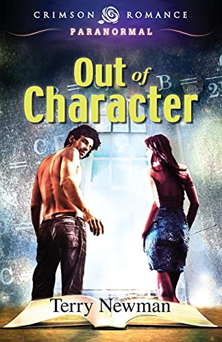 Stock image for Out Of Character (Crimson Romance) for sale by Market Square