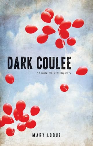 9781440554025: Dark Coulee (A Claire Watkins Mystery)