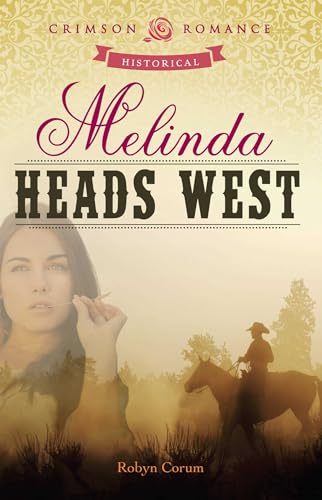 9781440558542: Melinda Heads West