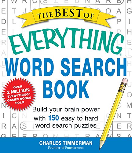 9781440558818: The Best of Everything Word Search Book: Build your brain power with 150 easy to hard word search puzzles (Everything Series)