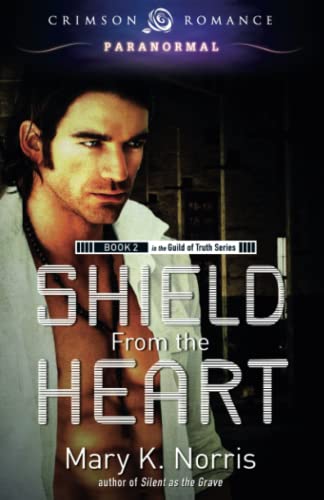 Stock image for Shield From The Heart (2) (Guild of Truth) for sale by Lucky's Textbooks