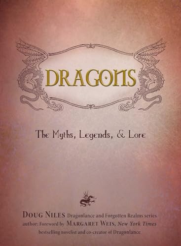 Beispielbild fr Dragons: The Myths, Legends, and Lore [DeckleEdge] zum Verkauf von Goodwill Books