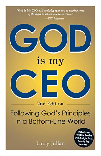 Imagen de archivo de God is My CEO: Following God's Principles in a Bottom-Line World a la venta por Wonder Book