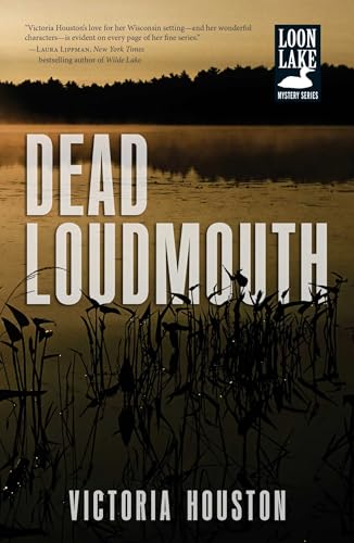 Imagen de archivo de Dead Loudmouth (A Loon Lake Mystery Book 16) a la venta por Montana Book Company