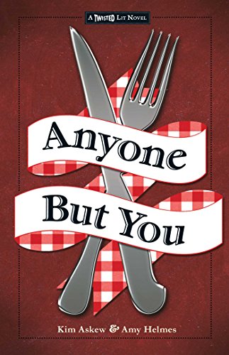 9781440570018: Anyone But You: The Third in the Twisted Lit Series