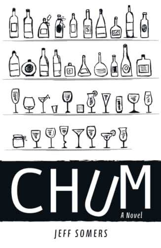 Stock image for Chum : A Novel for sale by Better World Books