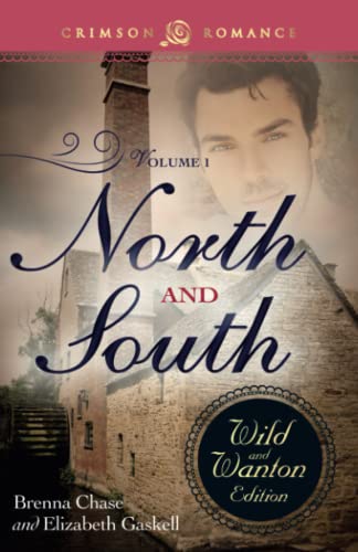Stock image for North and South: The Wild and Wanton Edition, Volume 1 for sale by ThriftBooks-Atlanta