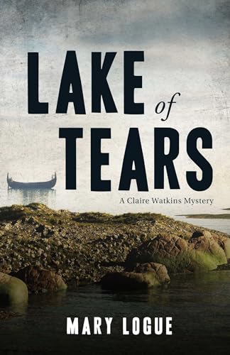 9781440571503: Lake of Tears: A Claire Watkins Mystery