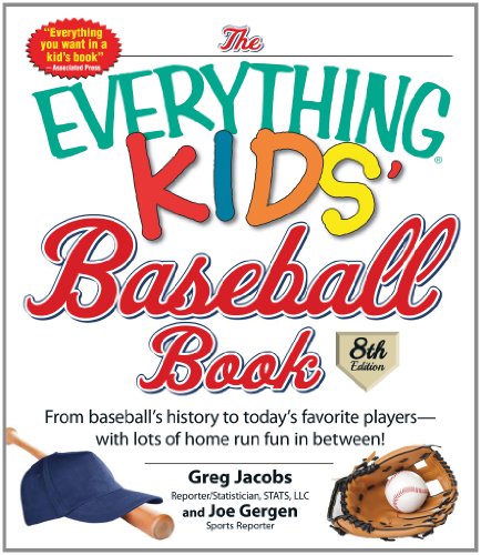 Imagen de archivo de The Everything Kids' Baseball Book: From Baseball's History to Today's Favorite Players--With Lots of Home Run Fun in Between! a la venta por Gulf Coast Books