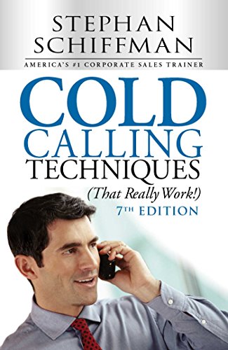 Beispielbild fr Cold Calling Techniques (That Really Work!) zum Verkauf von Blackwell's