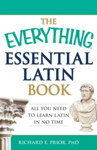 Beispielbild fr The Everything Essential Latin Book : All You Need to Learn Latin in No Time zum Verkauf von Better World Books